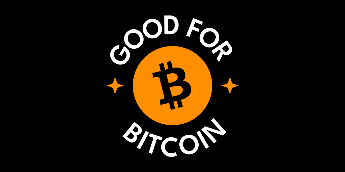 Good For Bitcoin